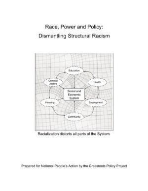 Race, Power and Policy: Dismantling Structural Racism