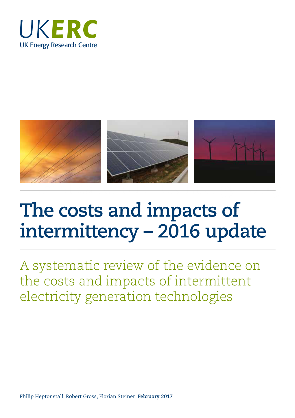 The Costs and Impacts of Intermittency – 2016 Update