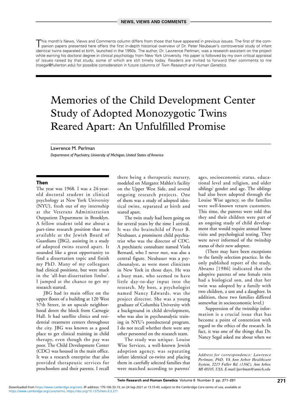 Memories of the Child Development Center Study of Adopted Monozygotic Twins Reared Apart: an Unfulfilled Promise