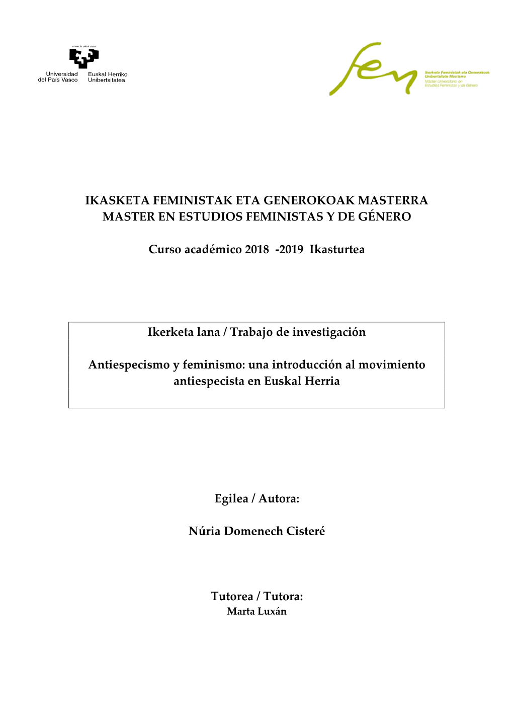 Ikasketa Feministak Eta Generokoak Masterra Master En Estudios Feministas Y De Género