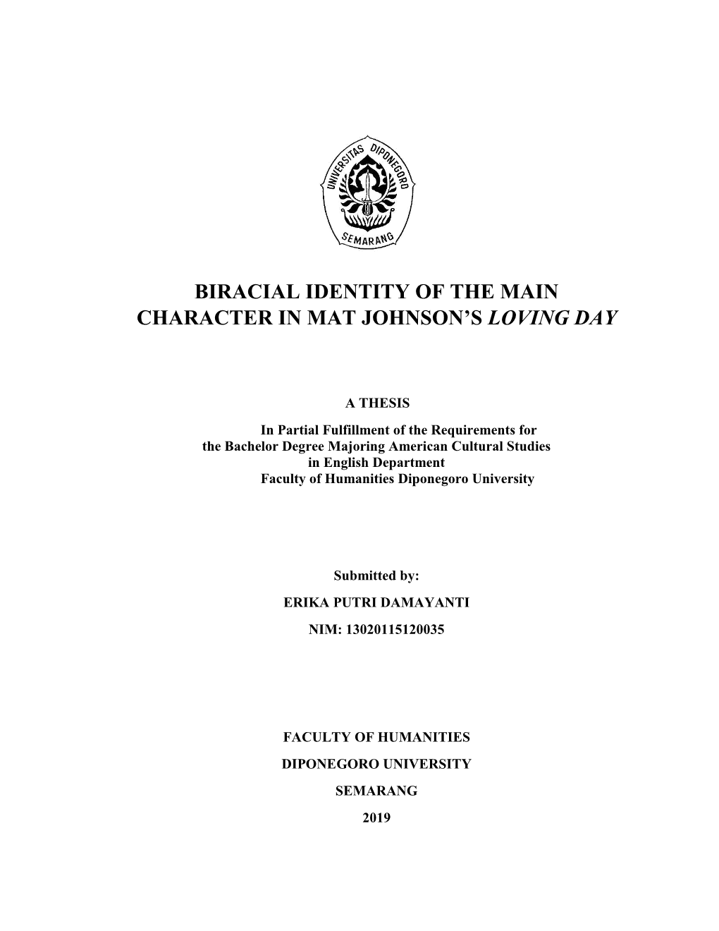 Biracial Identity of the Main Character in Mat Johnson's Loving