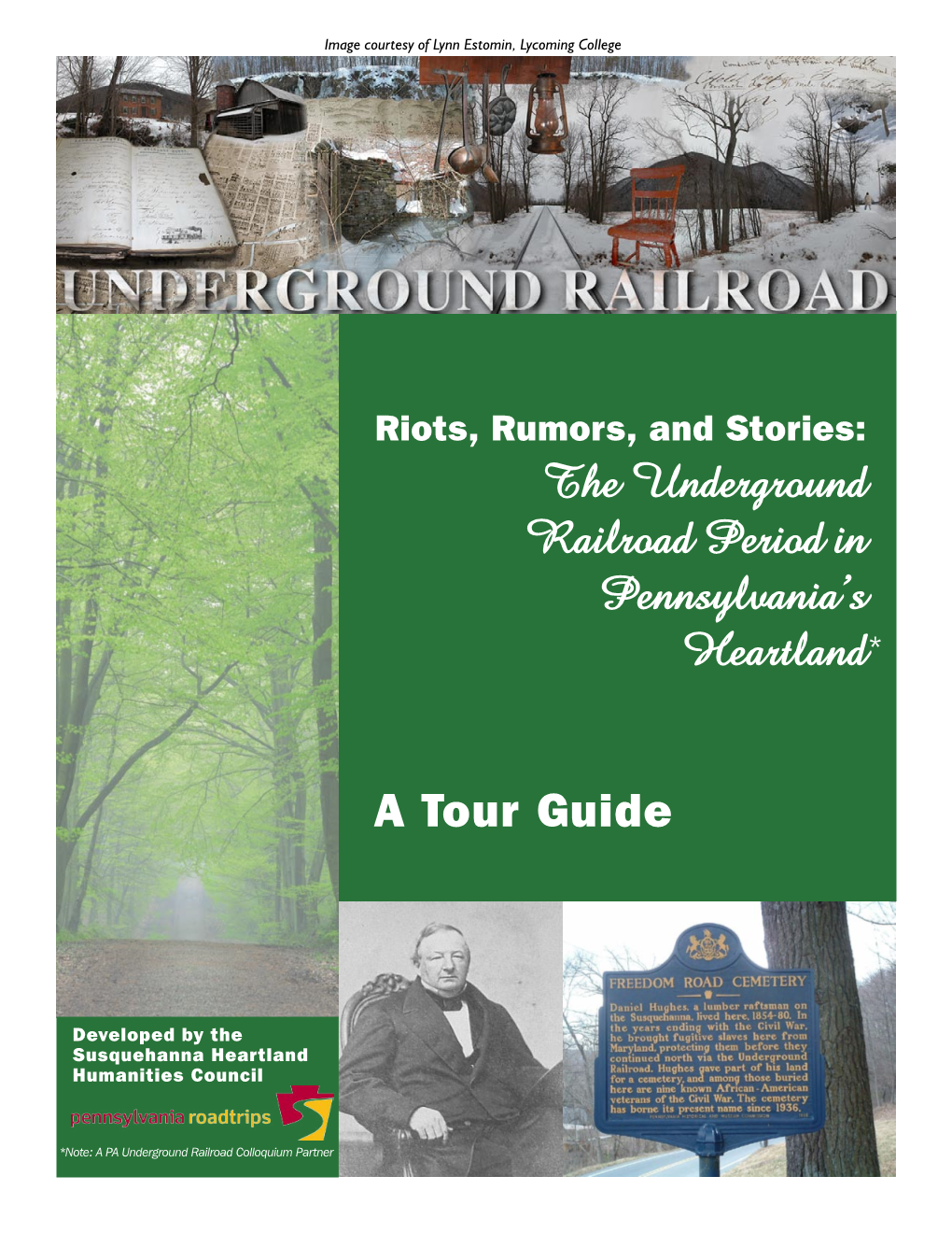 The Underground Railroad Period in Pennsylvania's Heartland