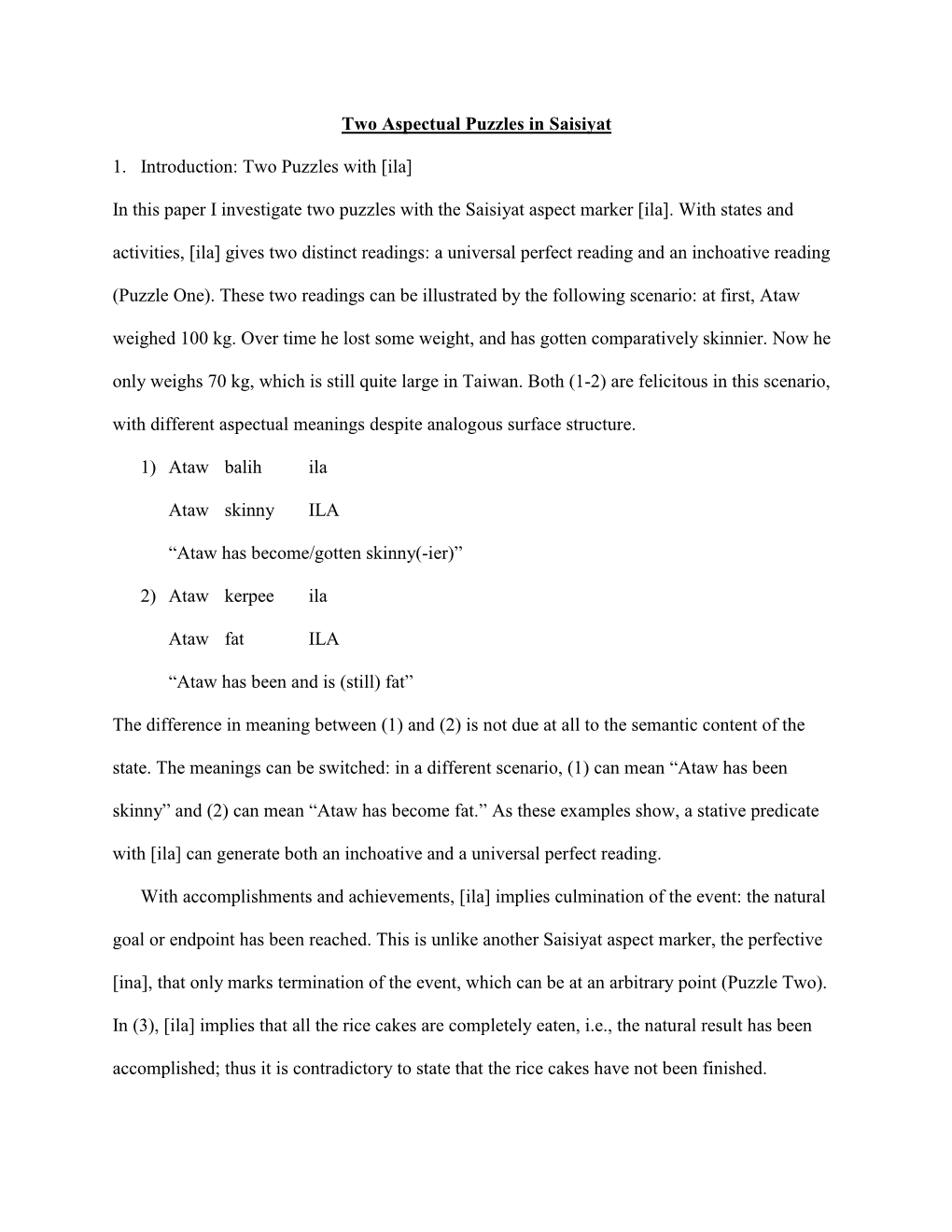 Two Aspectual Puzzles in Saisiyat