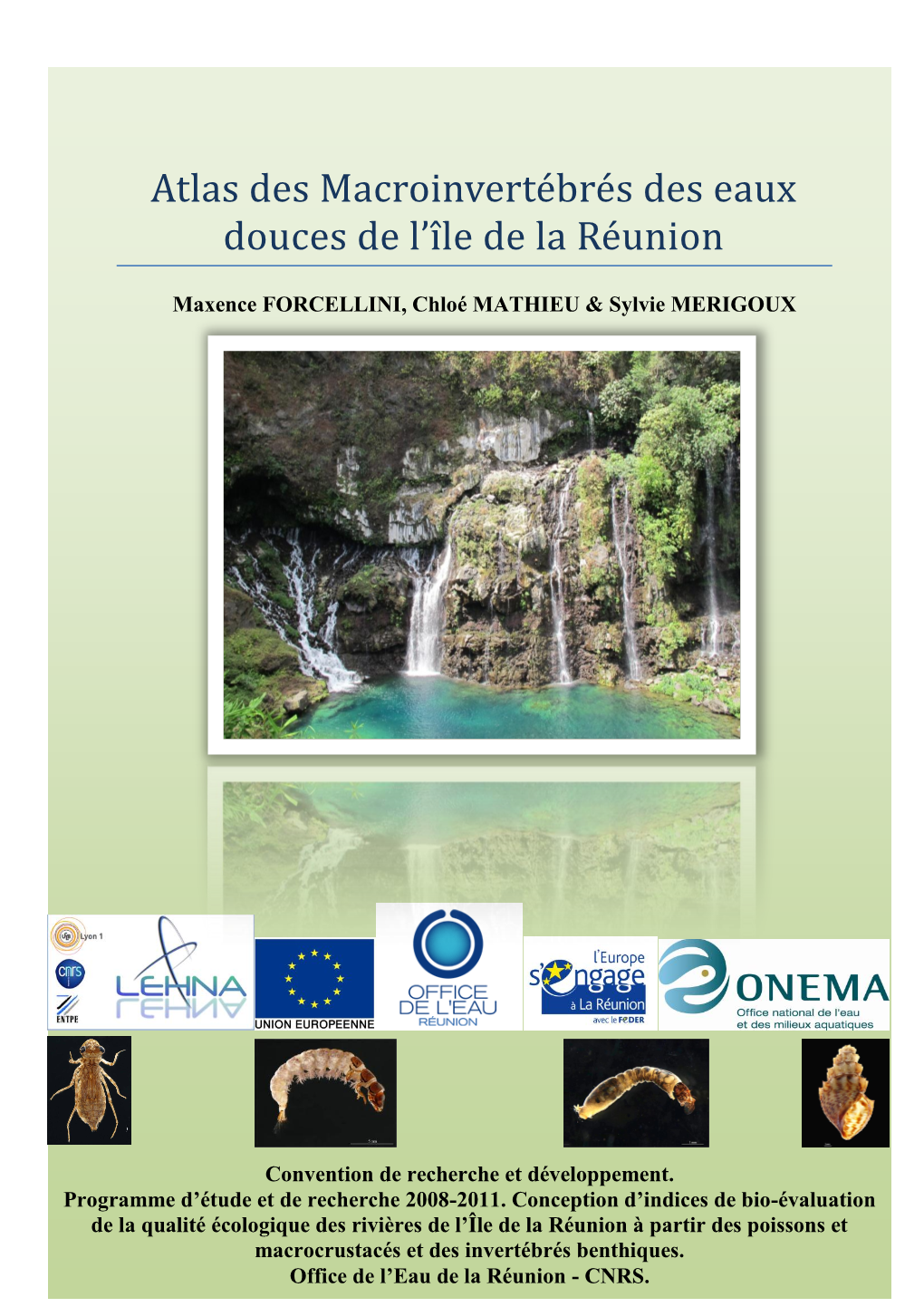 Atlas Des Macroinvertébrés Des Eaux Douces De L'île De La Réunion