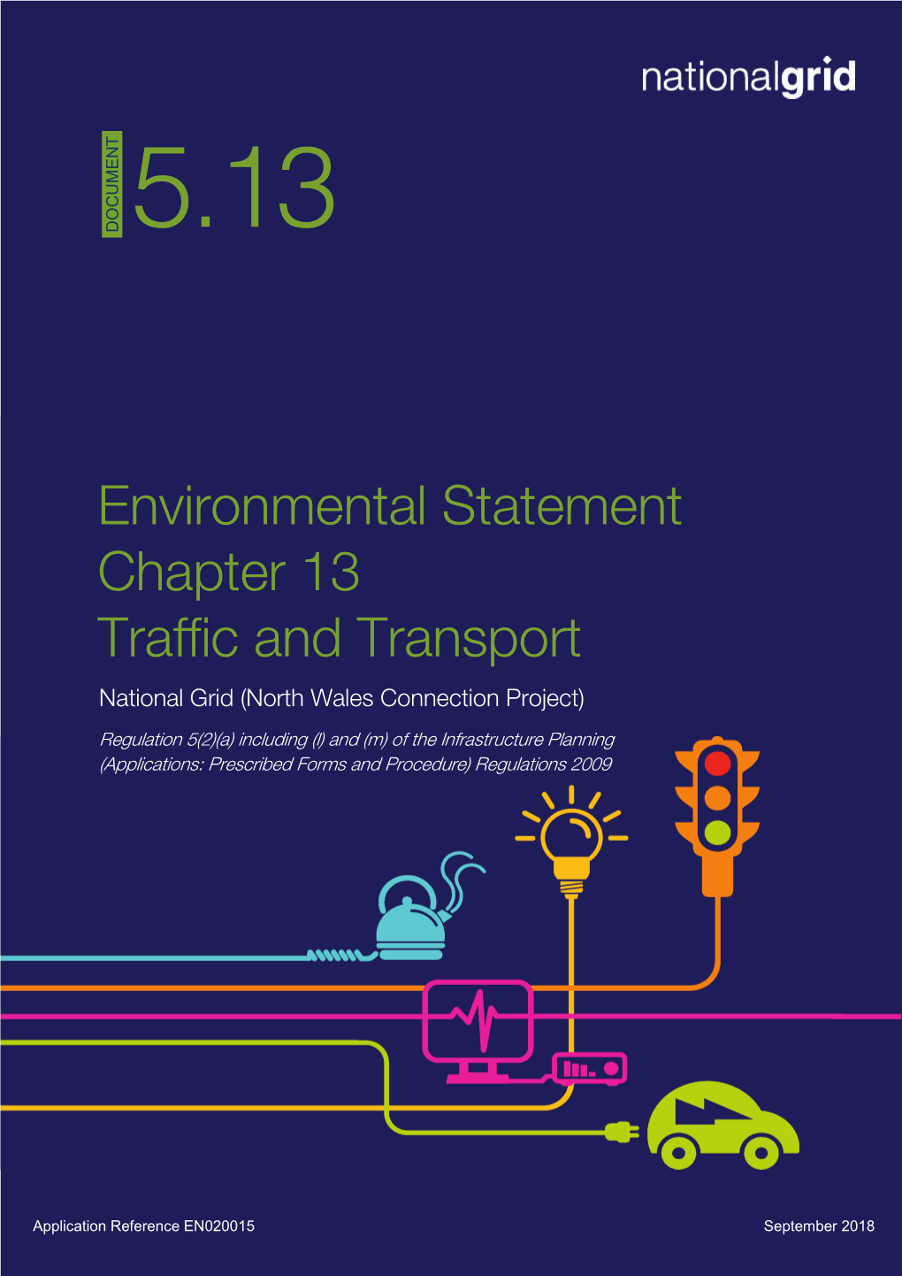 Environmental Statement Chapter 13 Traffic and Transport Document 5.13 I