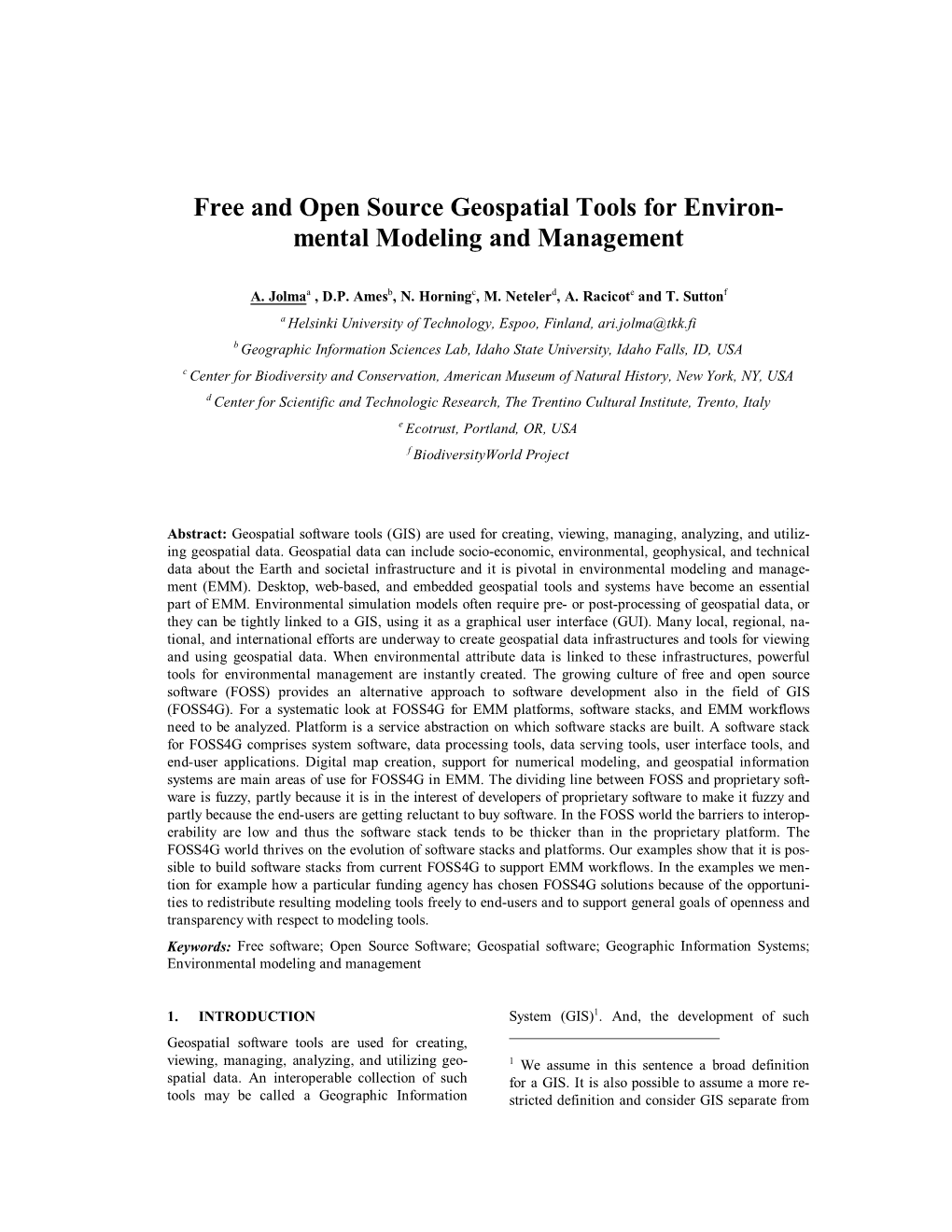 Free and Open Source Geospatial Tools for Environ- Mental Modeling and Management