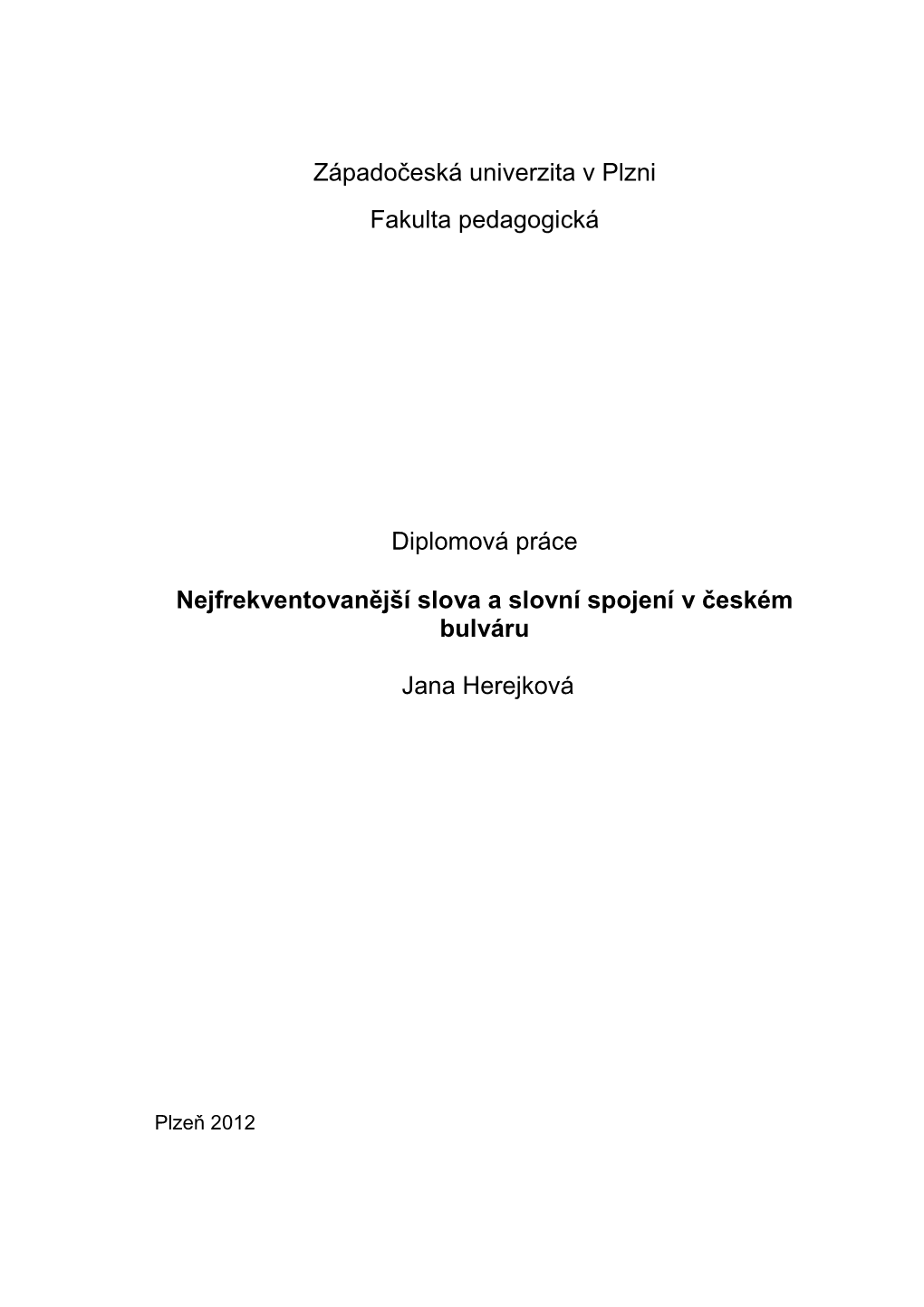 Západočeská Univerzita V Plzni Fakulta Pedagogická Diplomová