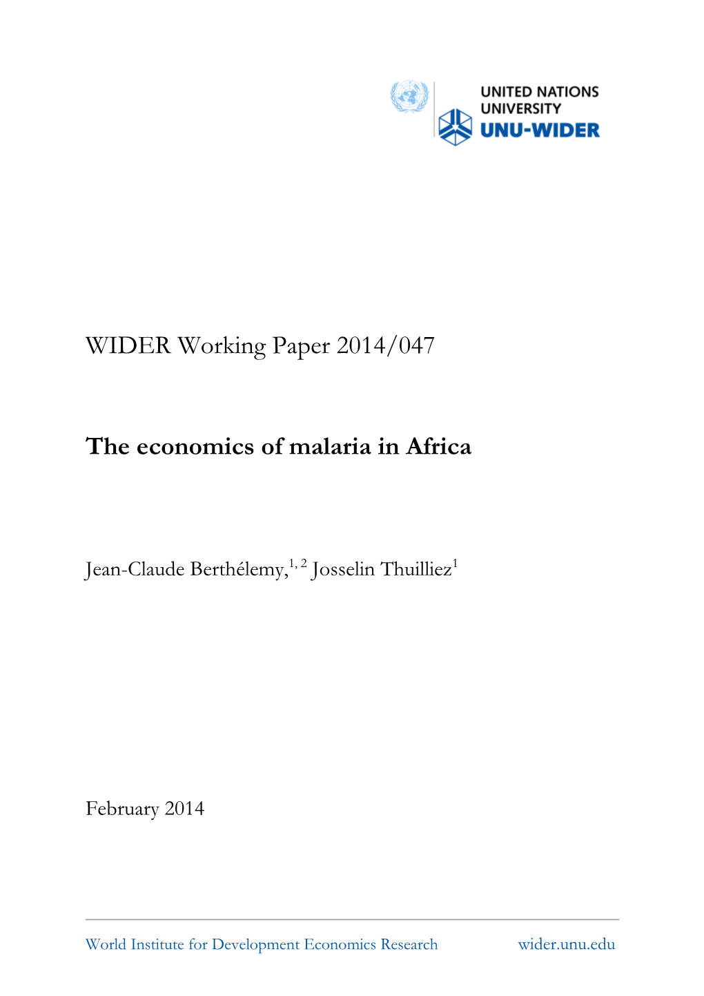WIDER Working Paper 2014/047 the Economics of Malaria in Africa
