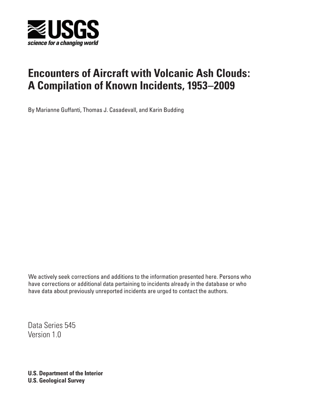 (2010) Encounters of Aircraft with Volcanic Ash Clouds: a Compilation