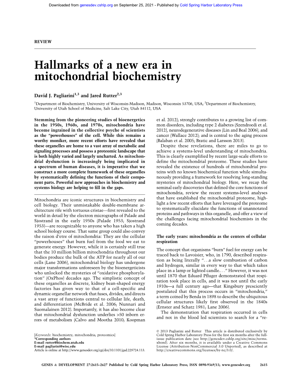 Hallmarks of a New Era in Mitochondrial Biochemistry