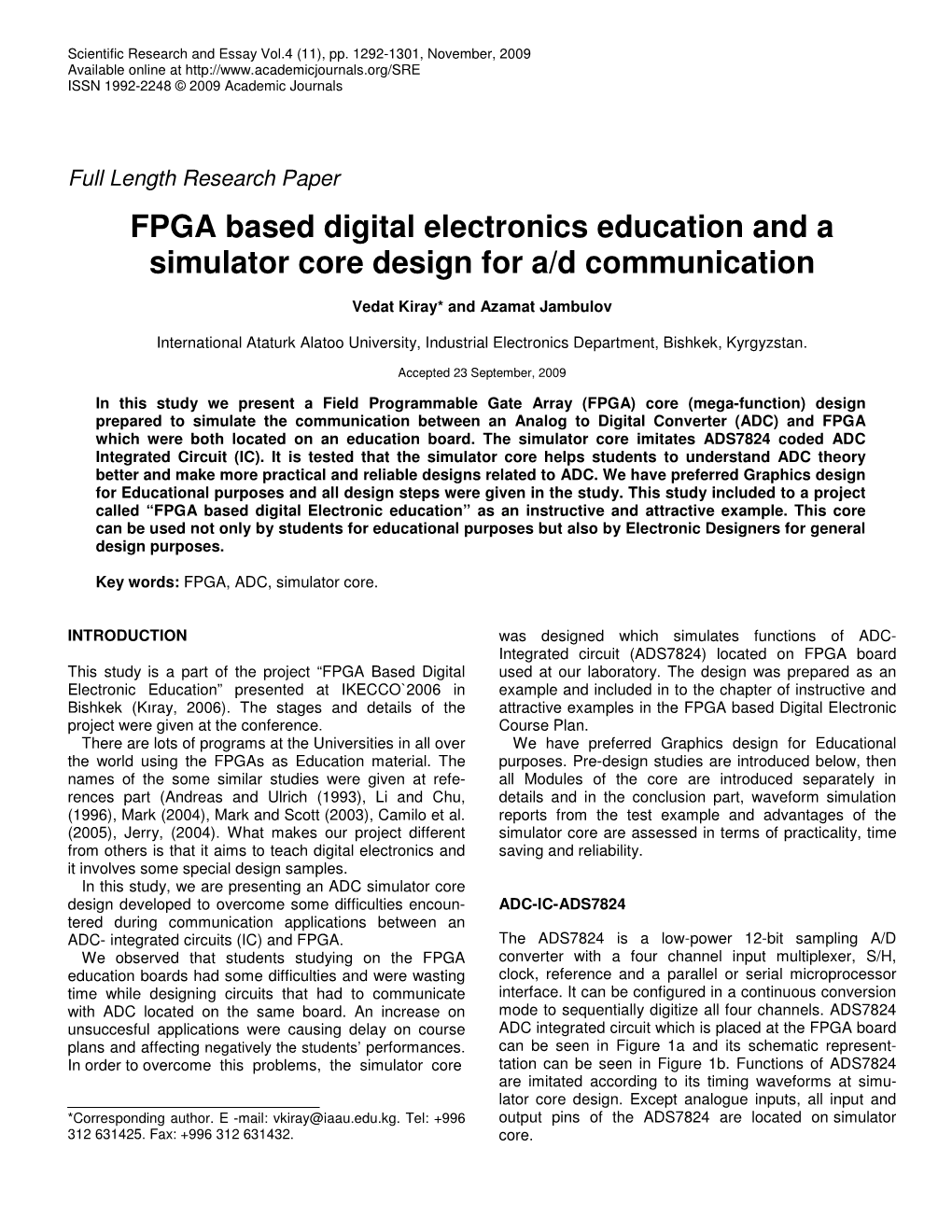 FPGA Based Digital Electronics Education and a Simulator Core Design for A/D Communication