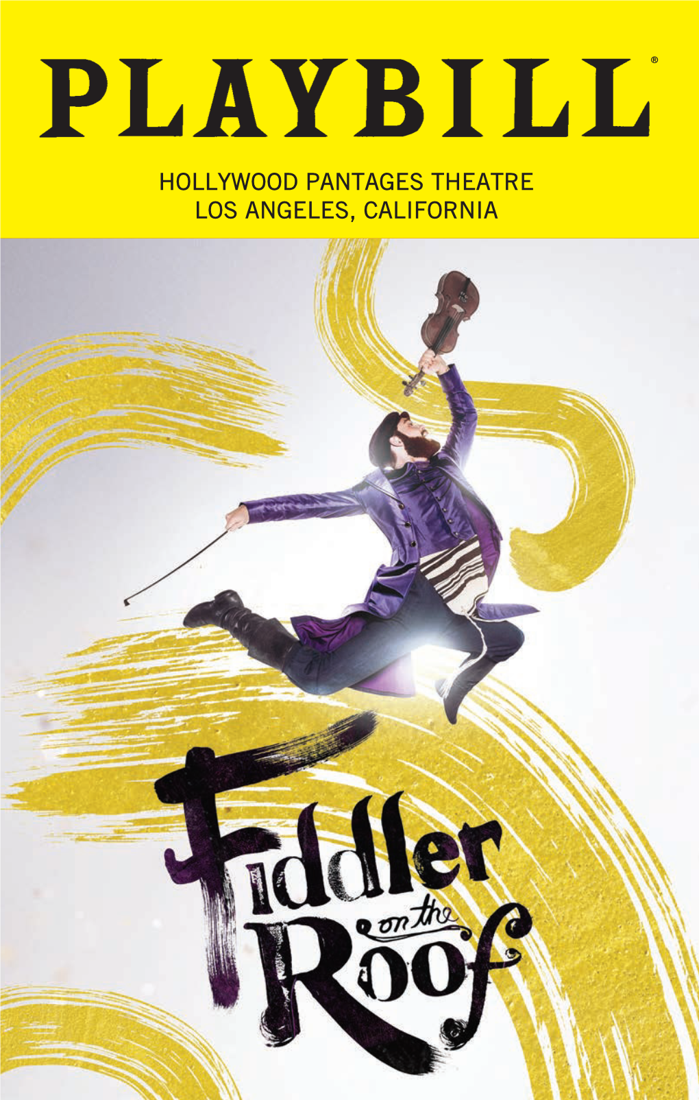 4/16 Fiddler.Indd Charlie Cover.Indd 1 1 3/6/194/3/19 3:153:56 PM HOLLYWOOD PANTAGES THEATRE