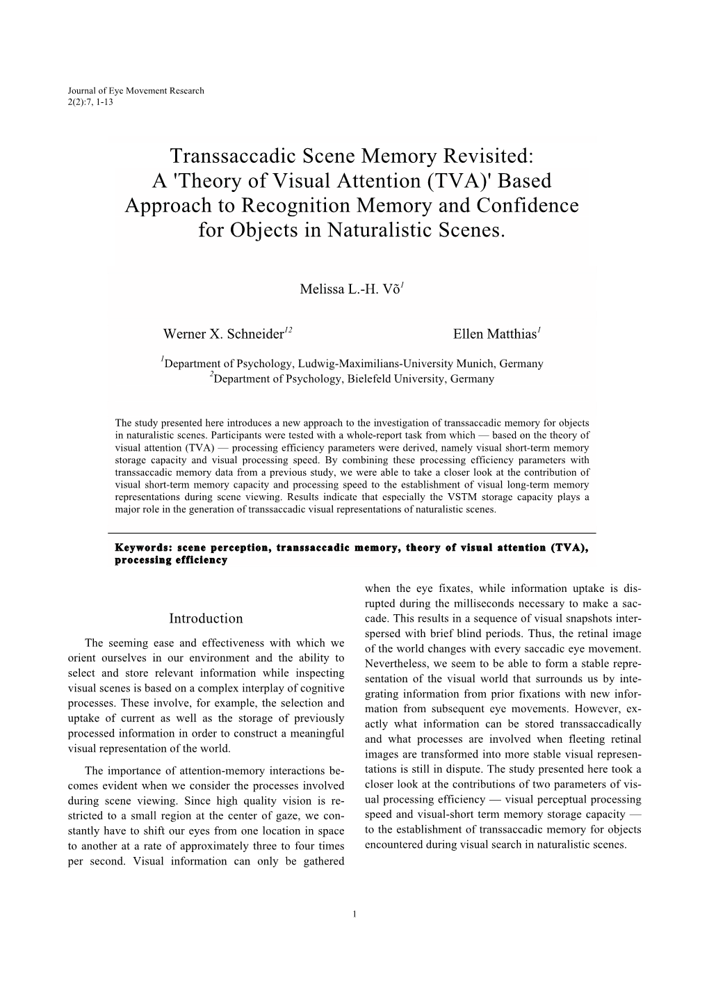 Transsaccadic Scene Memory Revisited: a 'Theory of Visual Attention (TVA)' Based Approach to Recognition Memory and Confidence for Objects in Naturalistic Scenes