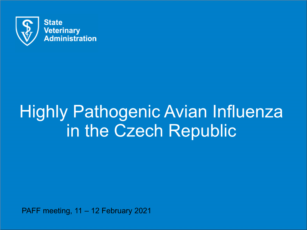 HPAI H5N8 in Poultry and Wild Birds in the Czech Republic