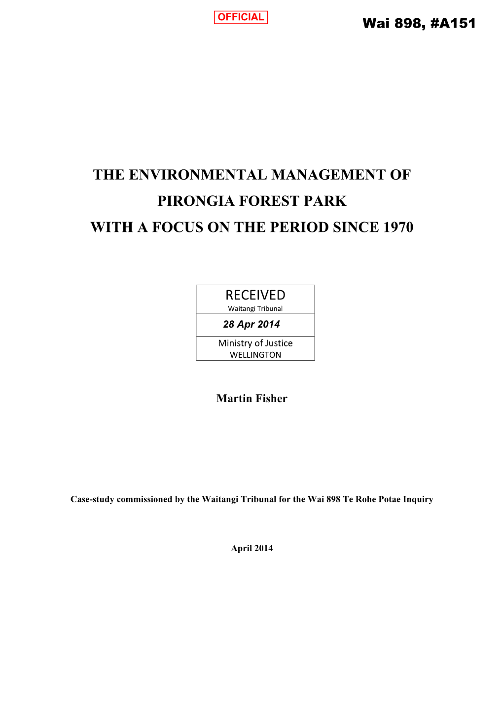 The Environmental Management of Pirongia Forest Park with a Focus On