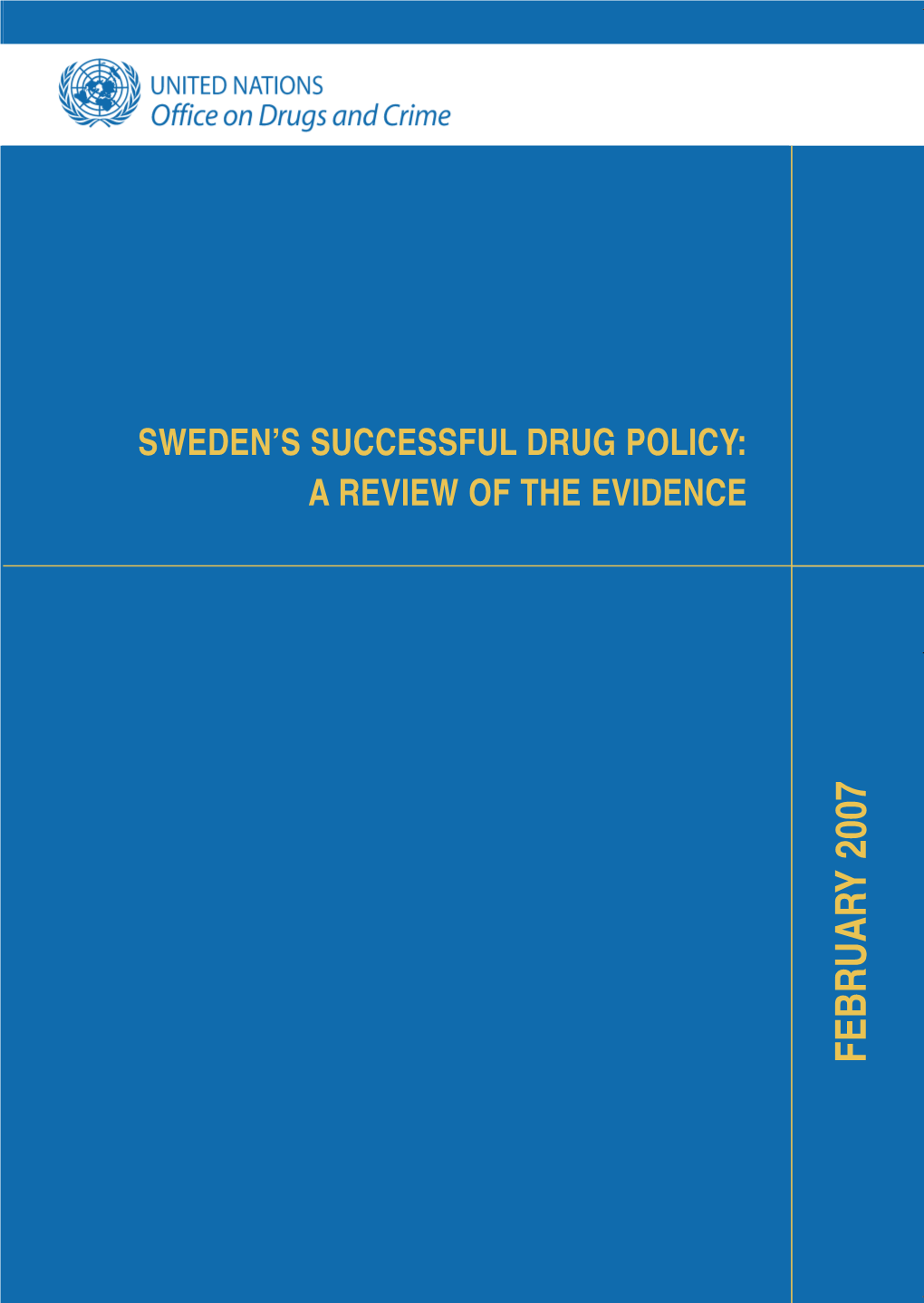 Sweden's Successful Drug Policy