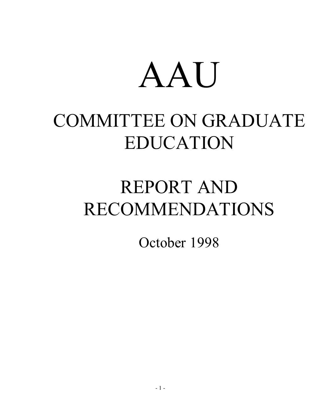 AAU Committee on Graduate Education Report and Recommendations