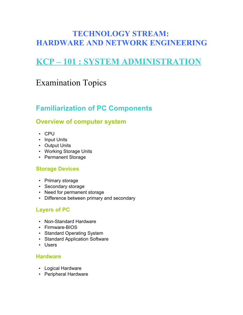 101 : SYSTEM ADMINISTRATION Examination Topics