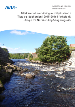 Tiltaksrettet Overvåking Av Miljøtilstand I Tista Og Iddefjorden I 2015-2016 I Forhold Til Utslipp Fra Norske Skog Saugbrugs AS CORRIGENDUM