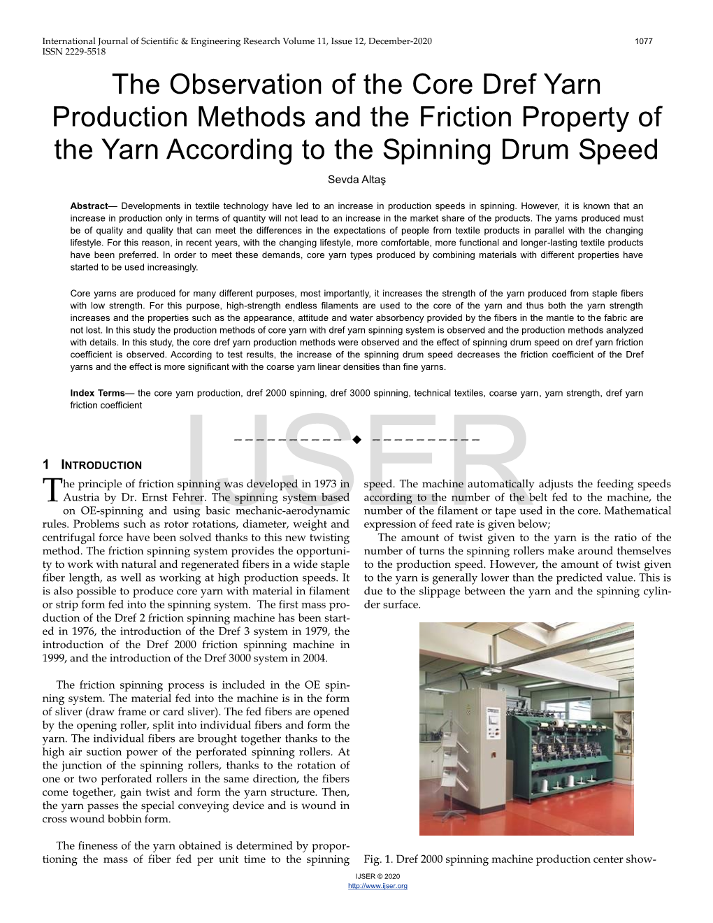 The Observation of the Core Dref Yarn Production Methods and the Friction Property of the Yarn According to the Spinning Drum Speed Sevda Altaş