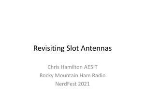 Revisiting Slot Antennas