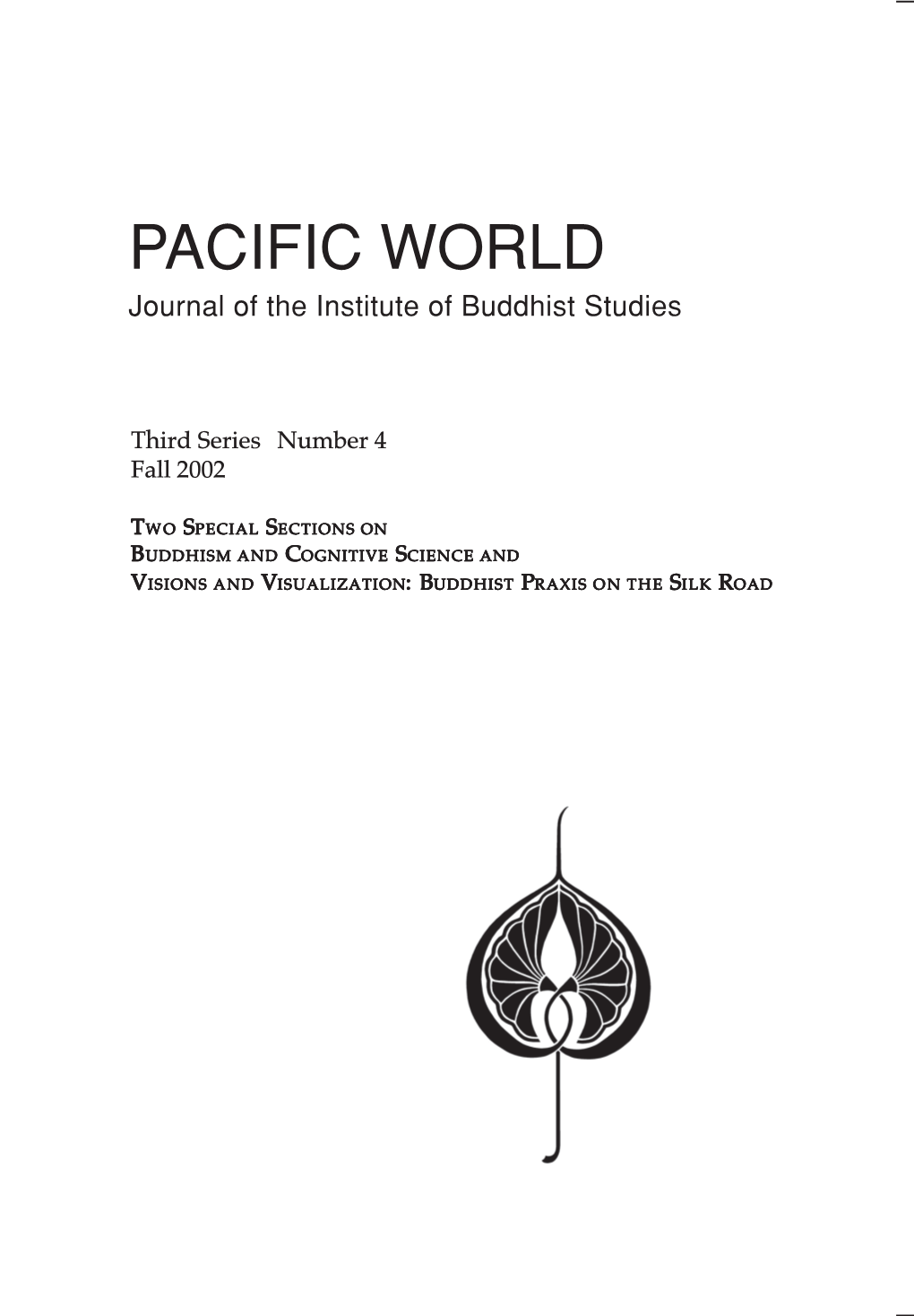 PACIFIC WORLD Journal of the Institute of Buddhist Studies