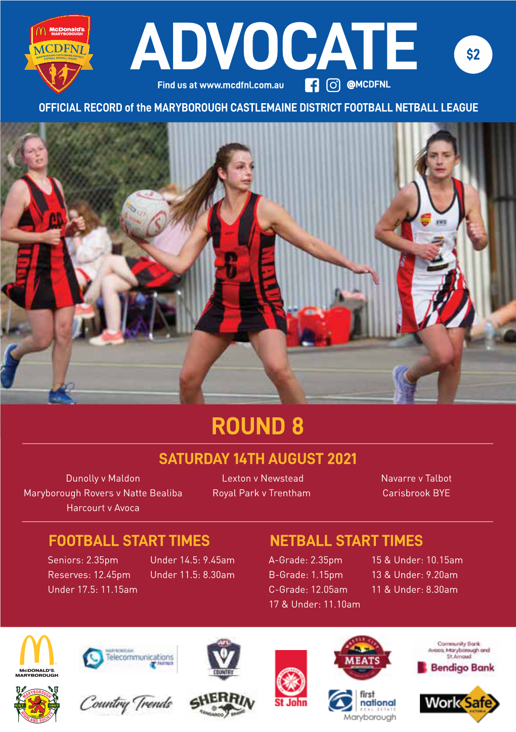 ADVOCATE $2 Find Us at @MCDFNL OFFICIAL RECORD of the MARYBOROUGH CASTLEMAINE DISTRICT FOOTBALL NETBALL LEAGUE