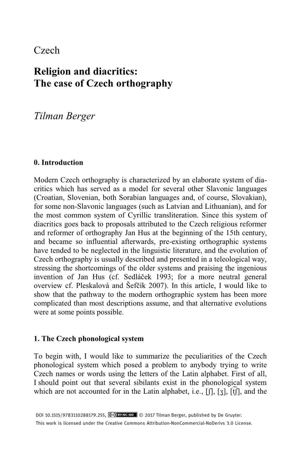 Czech Religion and Diacritics: the Case of Czech Orthography Tilman