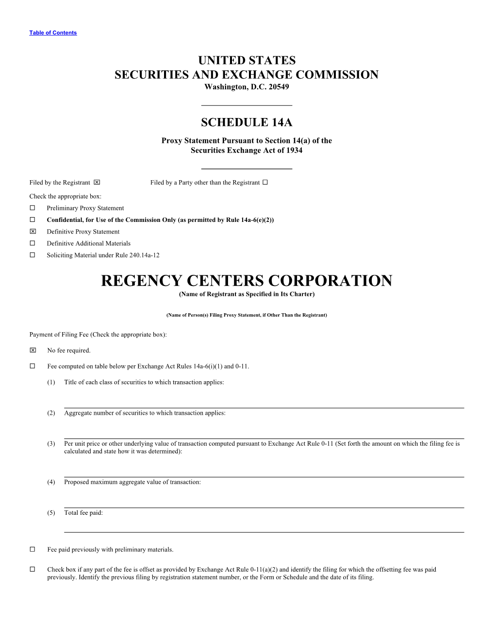 REGENCY CENTERS CORPORATION (Name of Registrant As Specified in Its Charter)