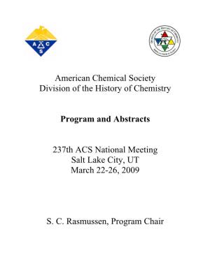 American Chemical Society Division of the History of Chemistry Program and Abstracts 237Th ACS National Meeting Salt Lake City