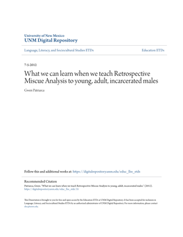 What We Can Learn When We Teach Retrospective Miscue Analysis to Young, Adult, Incarcerated Males Gwen Patriarca