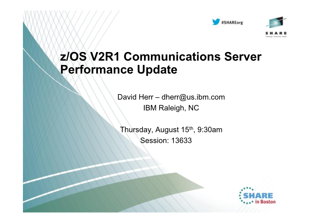 Z/OS V2R1 Communications Server Performance Update