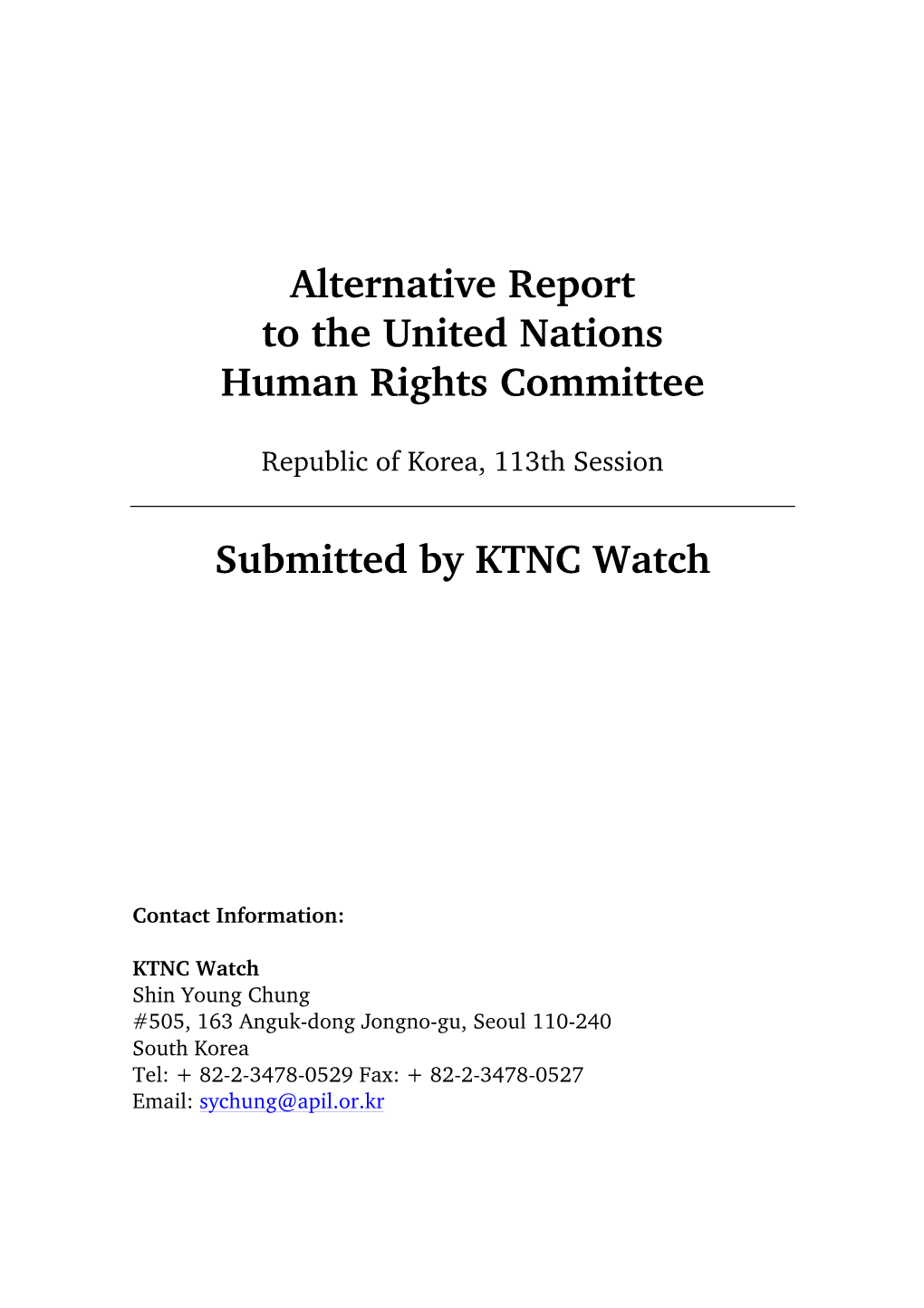 Alternative Report to the United Nations Human Rights Committee