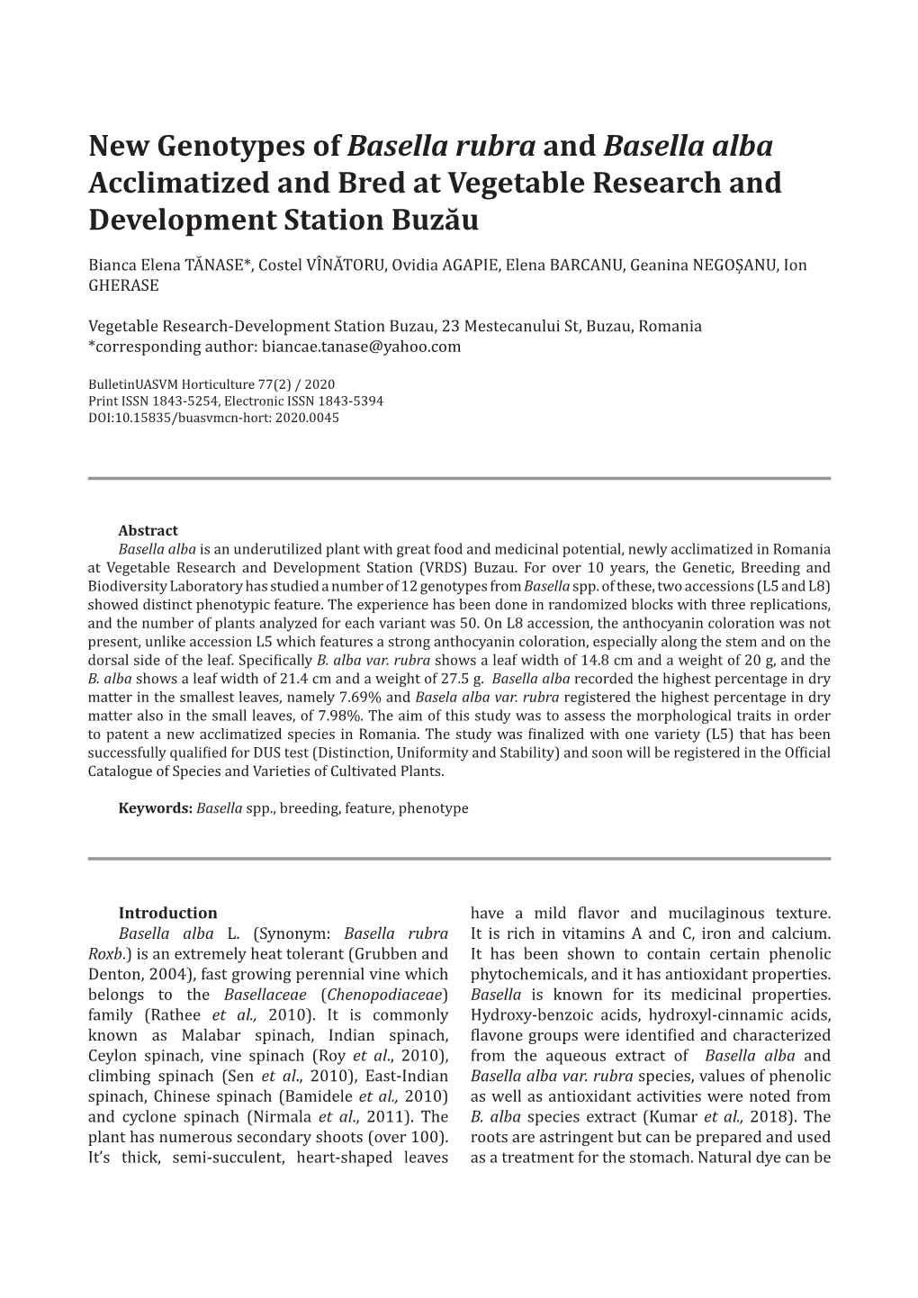 New Genotypes of Basella Rubra and Basella Alba Acclimatized and Bred at Vegetable Research and Development Station Buzău