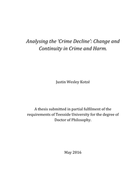 Crime Decline’: Change and Continuity in Crime and Harm