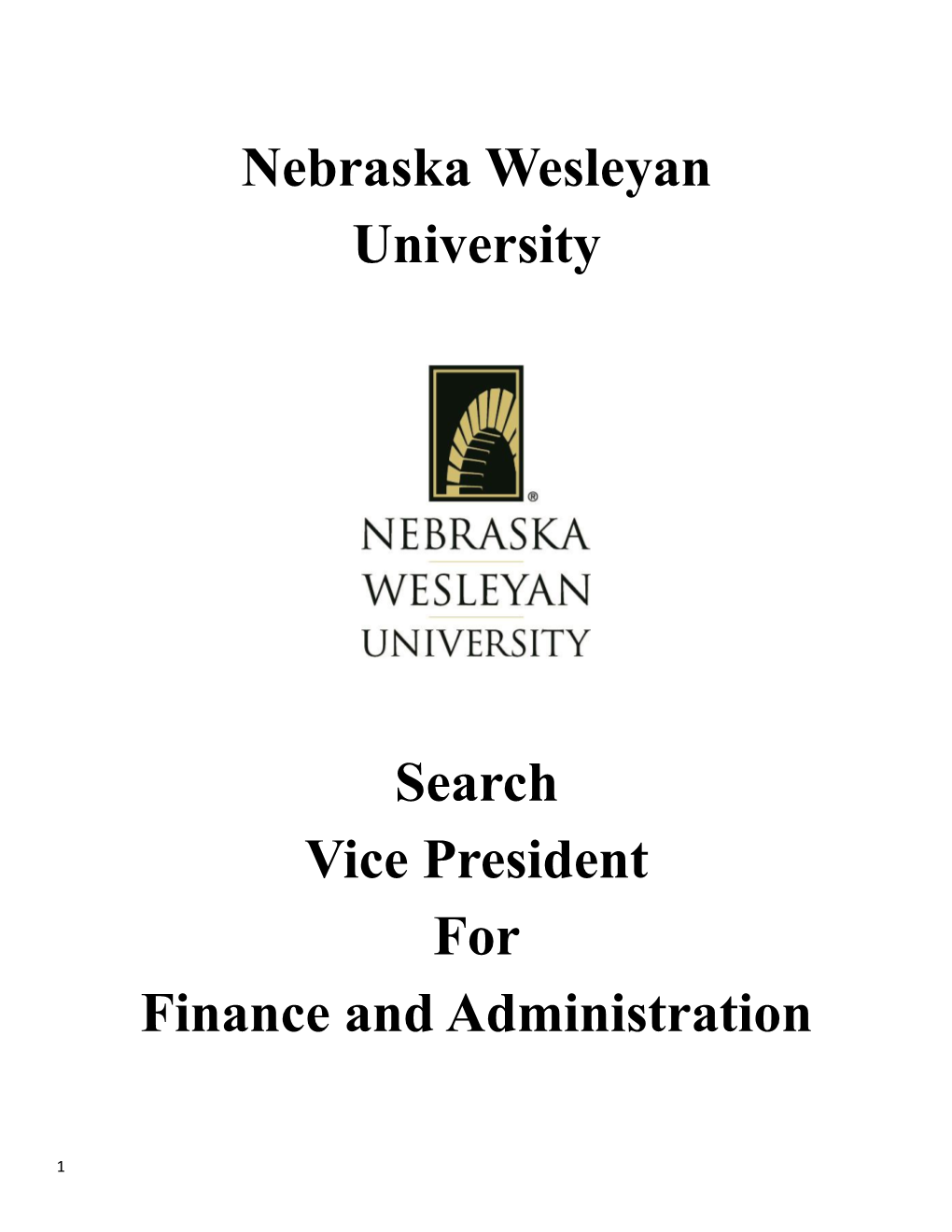 Nebraska Wesleyan University Search Vice President for Finance And