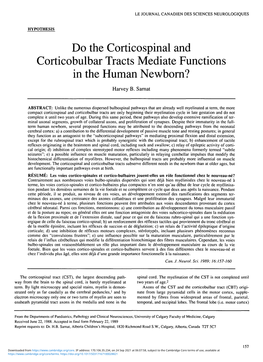 Do the Corticospinal and Corticobulbar Tracts Mediate Functions in the Human Newborn?