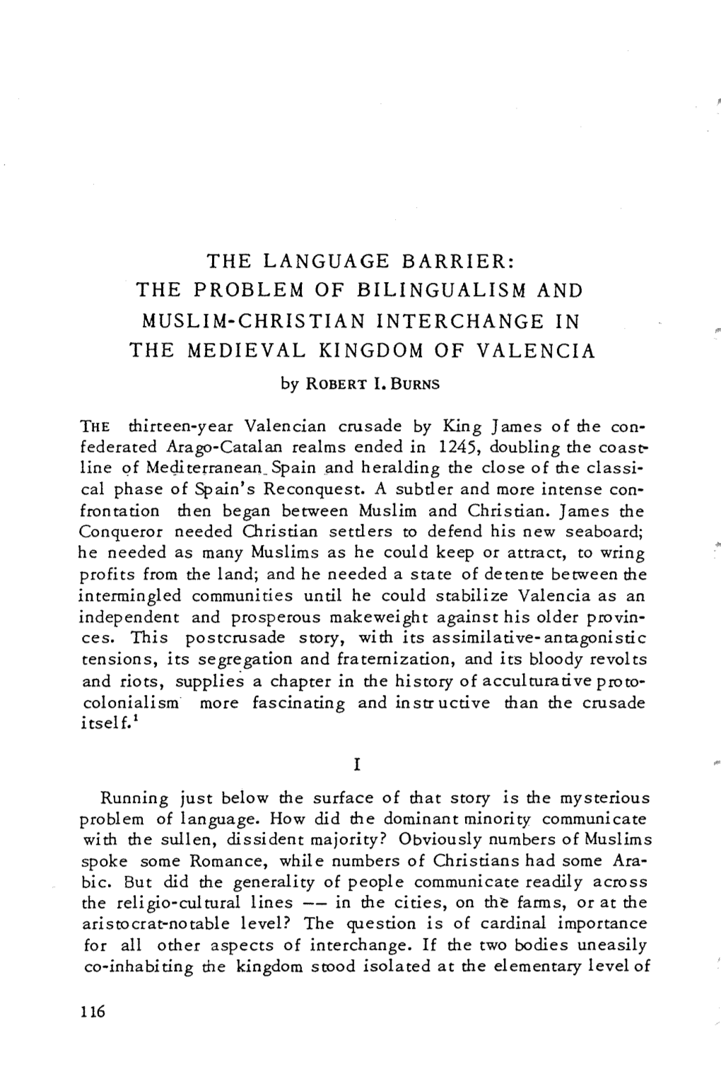 The Language Barrier: the Problem of Bilingualism and Muslim-Christian Interchange in the Medieval Ki Ngdom of Valencia