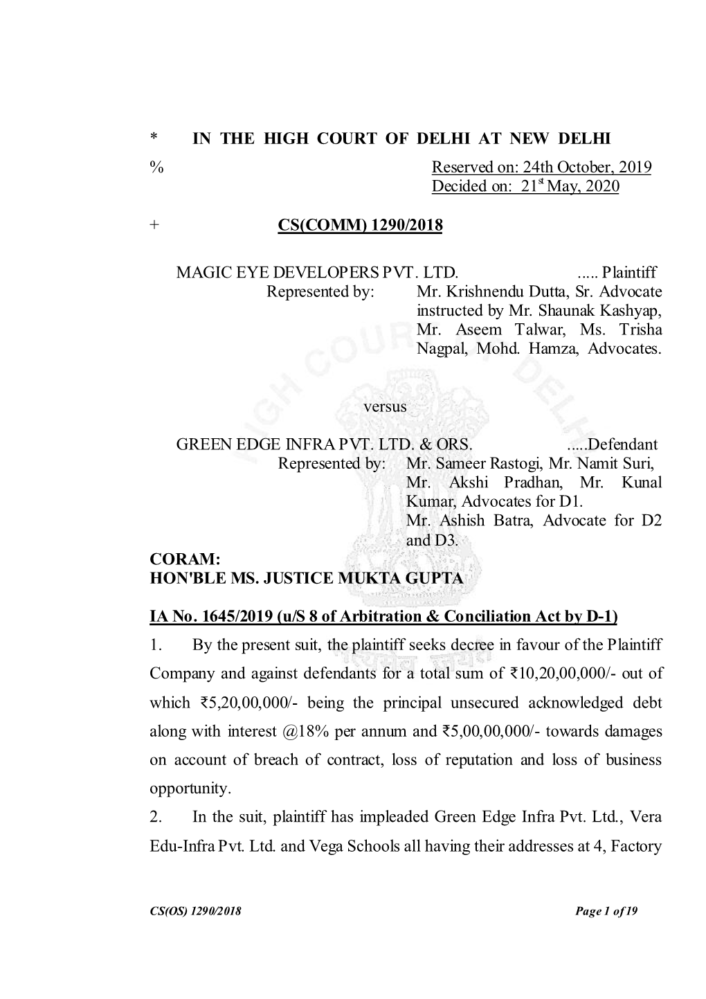 * in the HIGH COURT of DELHI at NEW DELHI % Reserved On: 24Th October, 2019 Decided On: 21St May, 2020