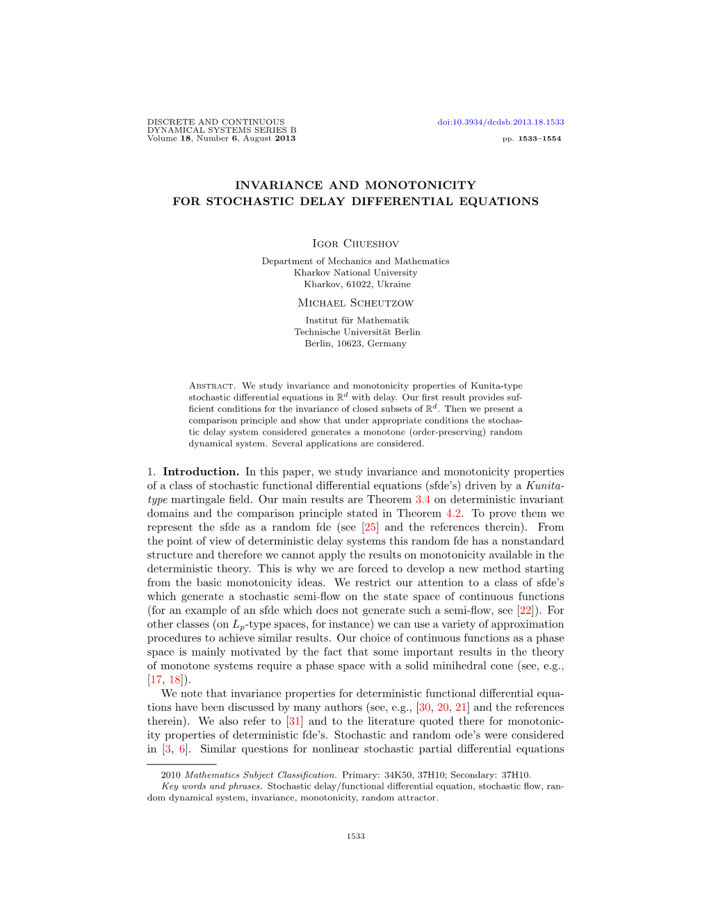 Invariance and Monotonicity for Stochastic Delay Differential Equations