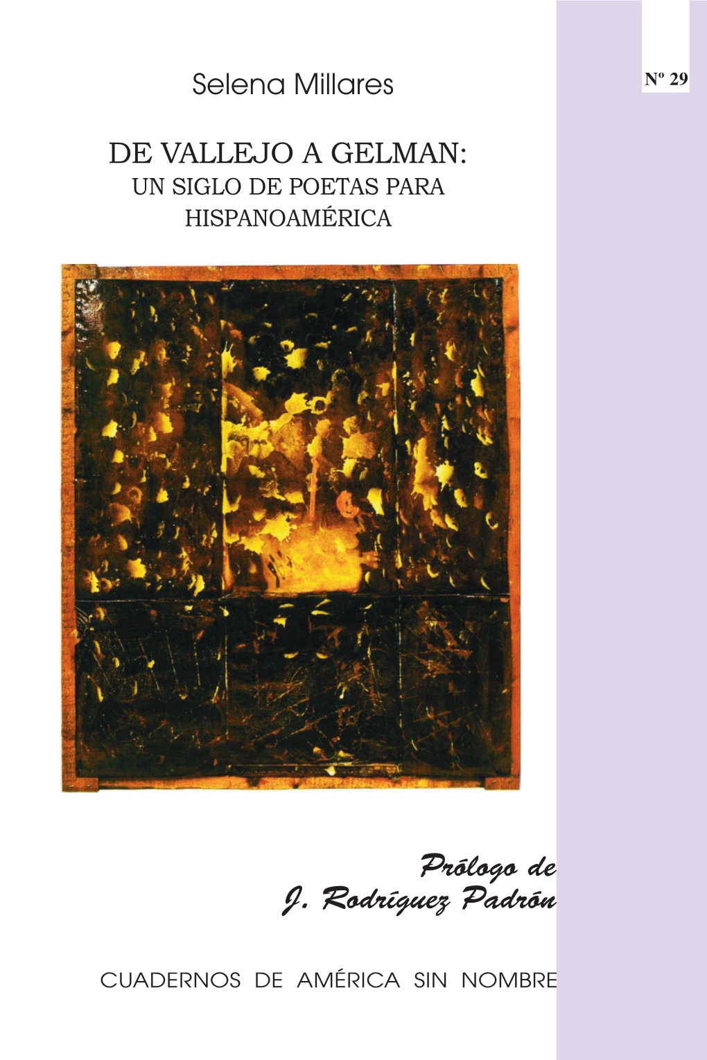 Pdf De Vallejo a Gelman: Un Siglo De Poetas Para Hispanoamérica / Selena Millares