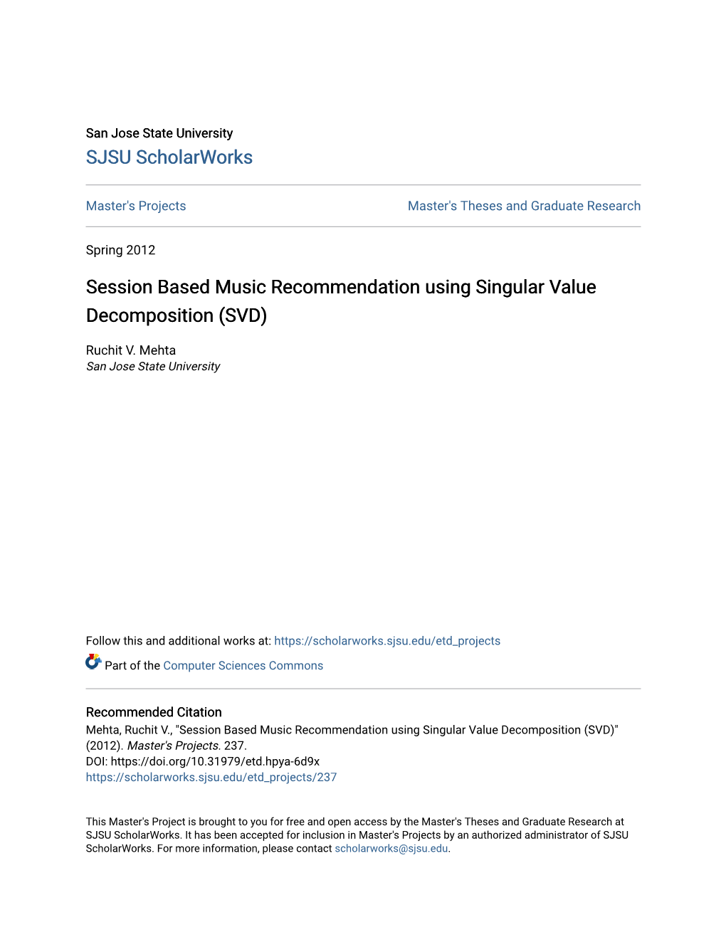 Session Based Music Recommendation Using Singular Value Decomposition (SVD)