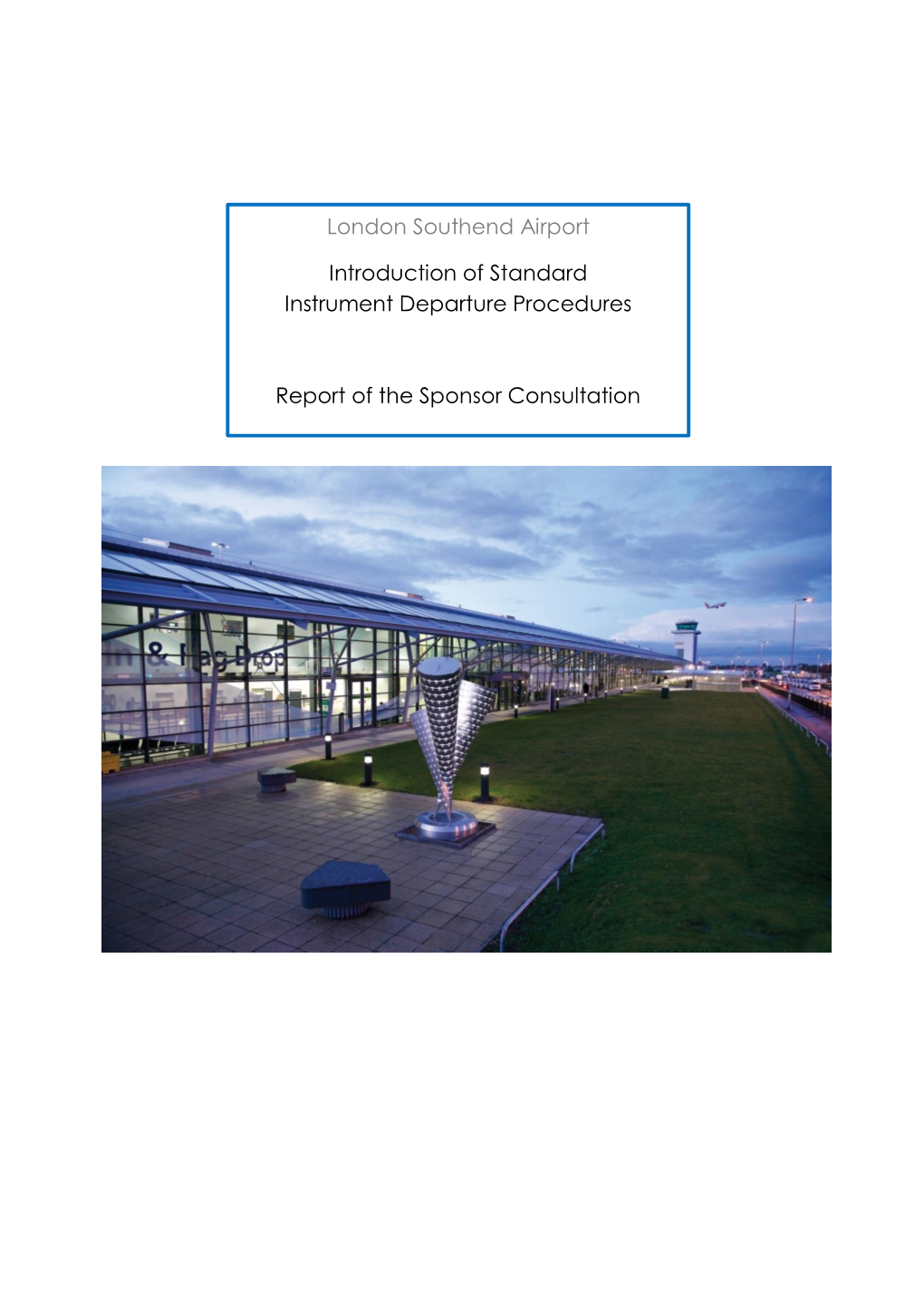 London Southend Airport Introduction of Standard Instrument Departure
