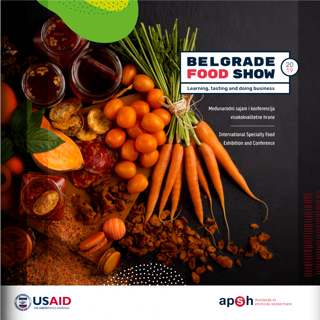 Belgrade Food Show Organizovali: Exhibition and Conference