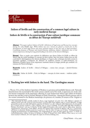 Isidore of Seville and the Construction of a Common Legal Culture in Early Medieval Europe Isidore De Séville Et La Constructio
