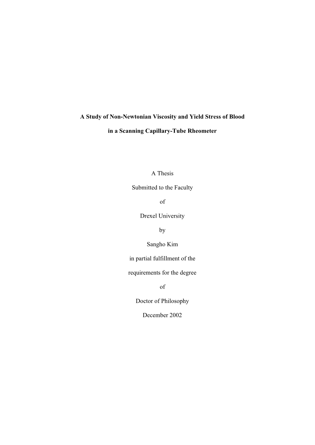 A Study of Non-Newtonian Viscosity and Yield Stress of Blood in a ...