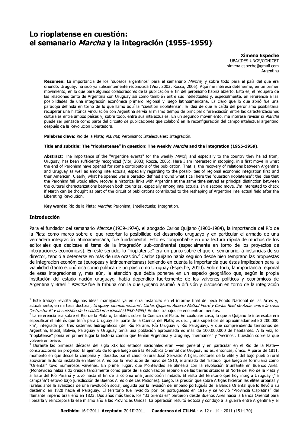 Lo Rioplatense En Cuestión: El Semanario Marcha Y La Integración (1955-1959)1