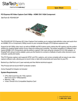 PCI Express HD Video Capture Card 1080P – HDMI / DVI / VGA/ Component Startech ID: PEXHDCAP