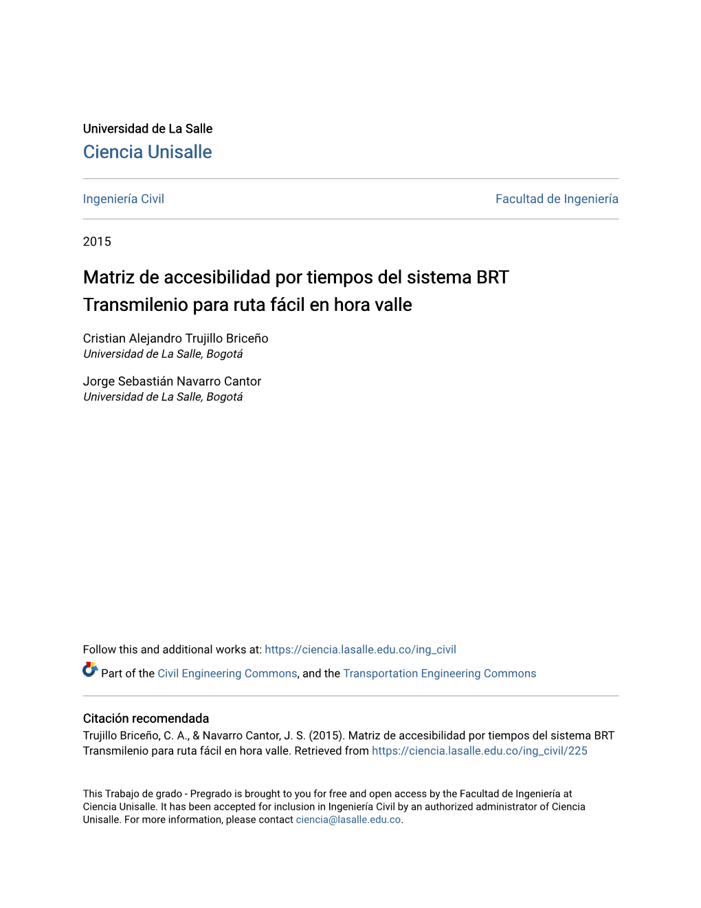 Matriz De Accesibilidad Por Tiempos Del Sistema BRT Transmilenio Para Ruta Fácil En Hora Valle