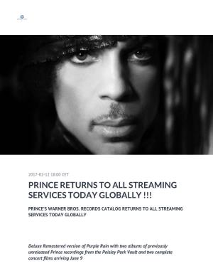 Prince Returns to All Streaming Services Today Globally !!!